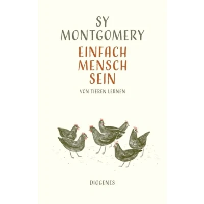 Abbildung von Einfach Mensch sein: Von Tieren lernen