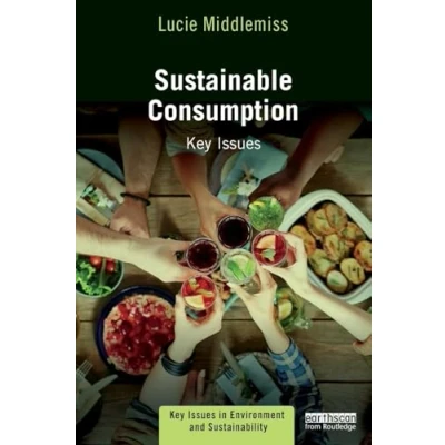 Abbildung von Sustainable Consumption: Key Issues (Key in Environment and Sustainability)