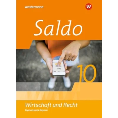 Abbildung von Saldo Wirtschaft und Recht Ausgabe 2024 für Gymnasien in Bayern: Schulbuch 10: 2022