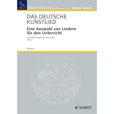 Abbildung von Das deutsche Kunstlied: Eine Auswahl von Lieder für den Unterricht. Singstimme und Klavier. (Edition Schott)