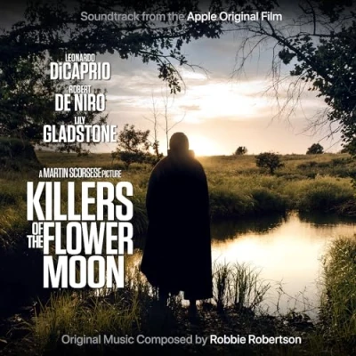 Abbildung von Killers of the Flower Moon (Soundtrack from Apple Original Film)