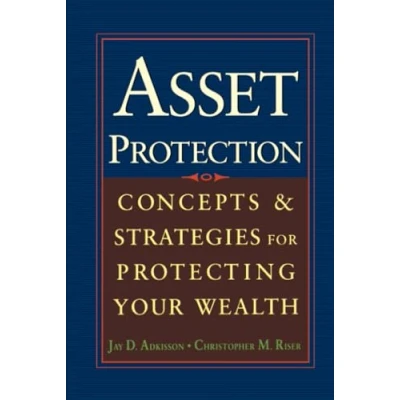 Abbildung von Asset Protection: Concepts and Strategies for Protecting Your Wealth
