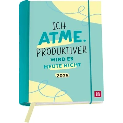 Abbildung von Buchkalender 2025: Ich atme. Produktiver wird es heute nicht: Lustiger Wochenplaner Terminplaner Organizer. Praktischer Taschenkalender, inkl. 12 heraustrennbare Postkarten