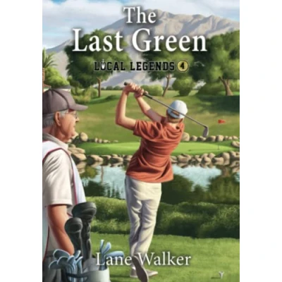 Abbildung von The Last Green (Local Legends: Sports Chapter Books For Kids)