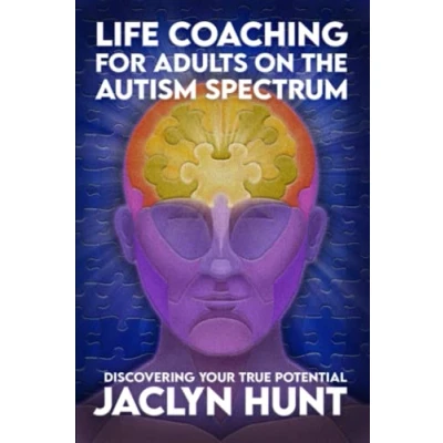 Abbildung von Life Coaching for Adults on the Autism Spectrum: Discovering Your True Potential