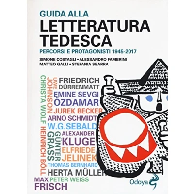 Abbildung von Guida alla letteratura tedesca. Percorsi e protagonisti 1945 2017 (Odoya library)