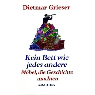Abbildung von Kein Bett wie jedes andere: Möbel, die Geschichte machten