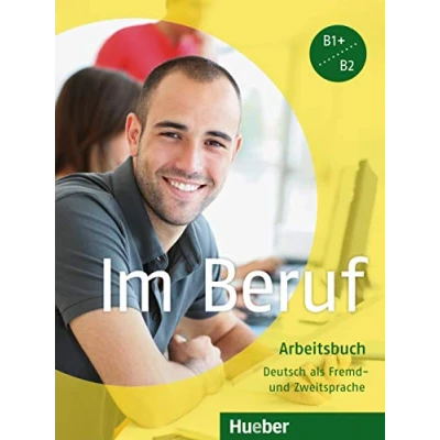 Abbildung von Im Beruf: Deutsch als Fremd und Zweitsprache / Arbeitsbuch (Miscelaneous)