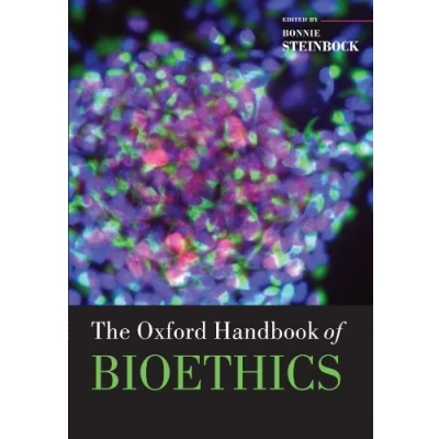 Abbildung von The Oxford Handbook of Bioethics (Oxford Handbooks in Philosophy)