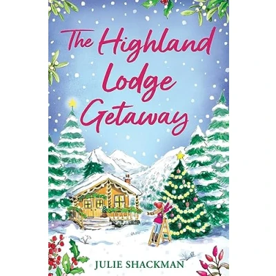 Abbildung von The Highland Lodge Getaway: perfect Scottish feel good mystery romance to escape with (Scottish Escapes)