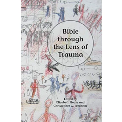 Abbildung von Bible through the Lens of Trauma (Semeia Studies, Band 86)