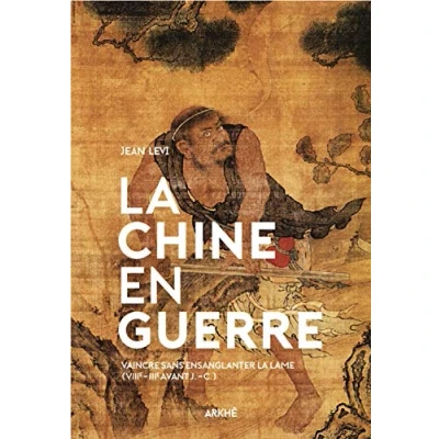 Abbildung von la Chine en guerre Vaincre sans ensanglanter lame (VIII: (VIIIe IIIe avant J C)