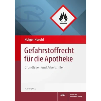 Abbildung von Gefahrstoffrecht für die Apotheke: Grundlagen und Arbeitshilfen