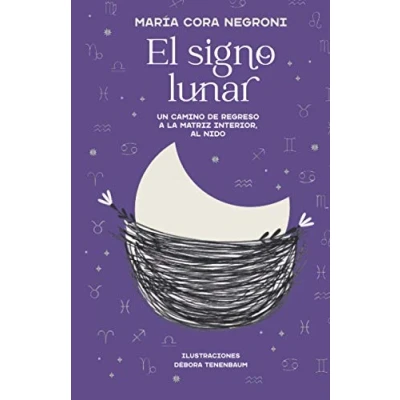 Abbildung von El signo lunar: Un camino de regreso a la matriz interior, al nido