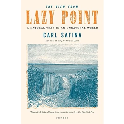 Abbildung von View from Lazy Point: A Natural Year in an Unnatural World