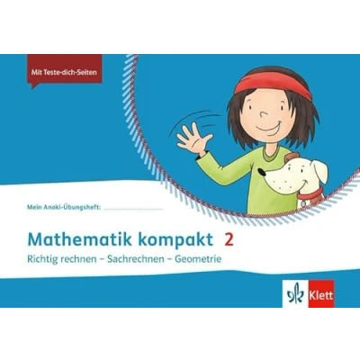 Abbildung von Mathematik kompakt 2: Übungsheft Richtig rechnen Sachrechnen Geometrie Klasse 2 (Mein Anoki Übungsheft)