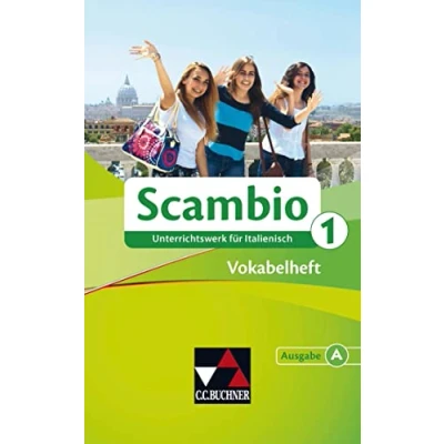 Abbildung von Scambio A / Vokabelheft 1: Unterrichtswerk für Italienisch in zwei Bänden (Scambio A: Bänden)