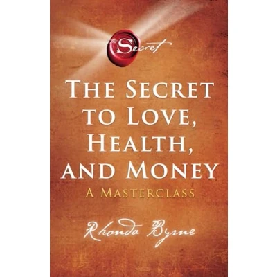 Abbildung von The secret to love, health and money: a masterclass
