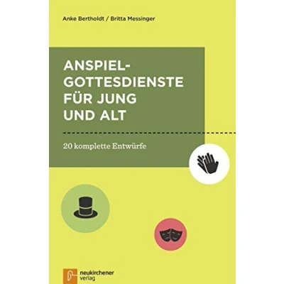 Abbildung von Anspielgottesdienste für Jung und Alt: 20 komplette Entwürfe