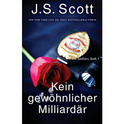 Abbildung von Kein gewöhnlicher Milliardär (Die Sinclairs, Buch 1): Die Sinclairs