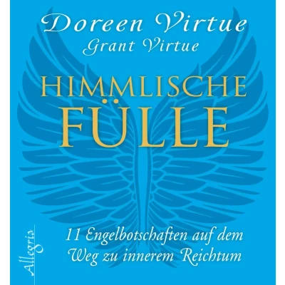 Abbildung von Himmlische Fülle: 11 Engelbotschaften auf dem Weg zu innerem Reichtum