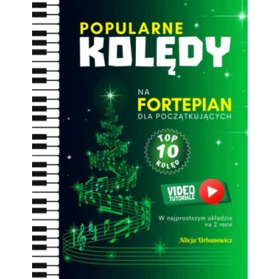 Abbildung von Popularne kolędy na fortepian dla początkujących I Video Tutoriale: Nuty w najprostszym układzie 2 ręce dzieci dorosłych Śpiewnik Teksty Akordy Poziom 1