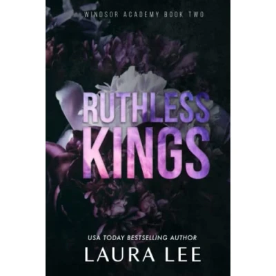 Abbildung von Ruthless Kings Special Edition: A Dark High School Bully Romance (Windsor Academy, Band 2)