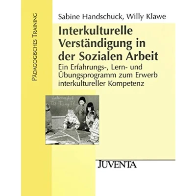 Abbildung von Interkulturelle Verständigung in der Sozialen Arbeit: Ein Erfahrungs , Lern und Übungsprogramm zum Erwerb interkultureller Kompetenz. Ordner (Pädagogisches Training)