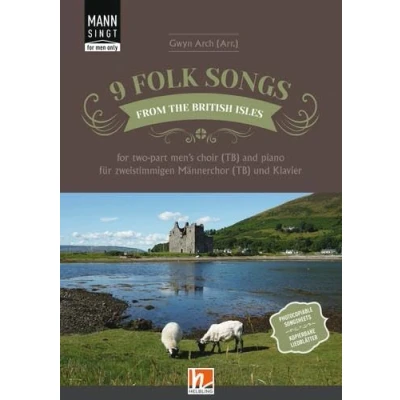 Abbildung von 9 Folksongs from the British Isles (Mann singt) Chorsammlung für zweistimmigen Männerchor (TB) und Klavier: Chorleiterausgabe inklusive kopierbaren Chorblättern