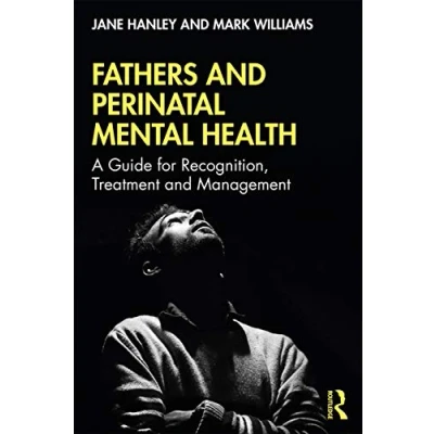 Abbildung von Fathers and Perinatal Mental Health: A Guide for Recognition, Treatment Management