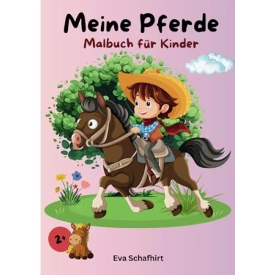 Abbildung von Meine Pferde: Malbuch für Kinder ab 2 Jahren