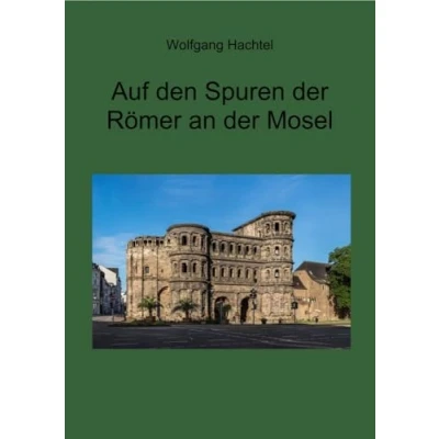 Abbildung von Auf den Spuren der Römer an Mosel