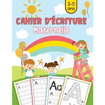 Abbildung von Cahier d’écriture maternelle 3 5 ans: Apprendre à tracer les lettres de l&#039;alphabet majuscules et minuscules en s&#039;amusant Apprenons écrire Livre ... vacances GS avec activités ludiques