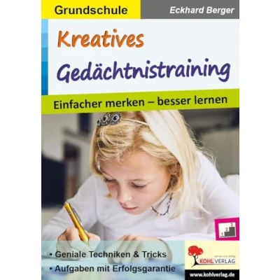 Abbildung von Kreatives Gedächtnistraining / Grundschule: Einfacher merken besser lernen