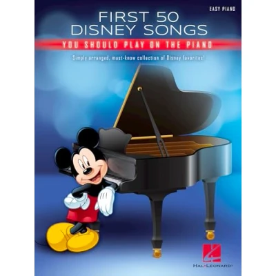 Abbildung von First 50 Disney Songs You Should Play on the Piano: Easy Piano