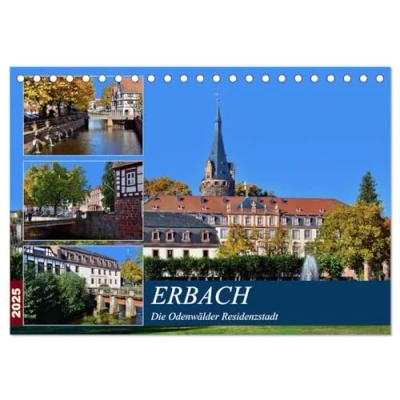 Abbildung von Erbach Die Odenwälder Residenzstadt (Tischkalender 2025 DIN A5 quer), CALVENDO Monatskalender