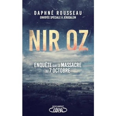 Abbildung von Nir Oz : enquête sur le massacre du 7 octobre