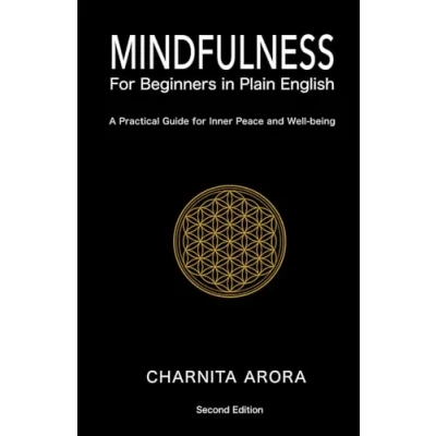Abbildung von Mindfulness for Beginners in Plain English: Practical Guide with Mindfulness, exercises &amp; tips anxiety and stress management