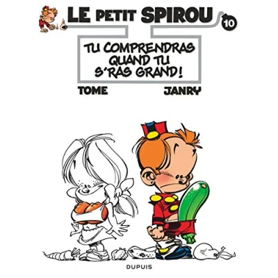 Abbildung von Le Petit Spirou Tome 10 tu comprendras quand s&#039;ras grand !