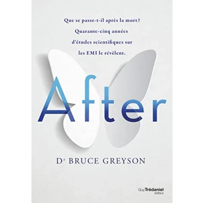 Abbildung von After: Que se passe t il après la mort ? Quarante cinq années d&#039;études scientifiques sur les EMI le révèlent
