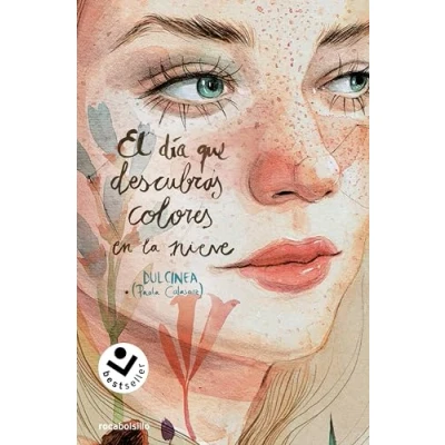Abbildung von El dia que descubras colores en la nieve (Best Seller Ficción, Band 4)
