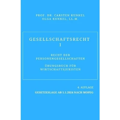 Abbildung von Gesellschaftsrecht I: Recht der Personengesellschaften. Übungsbuch für Wirtschaftsjuristen