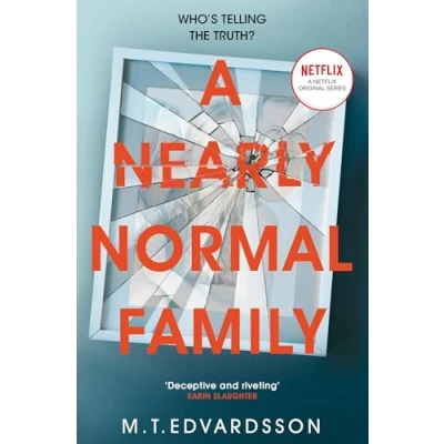 Abbildung von a Nearly Normal Family: Gripping, Page turning Thriller with Shocking Twist now major Netflix TV series