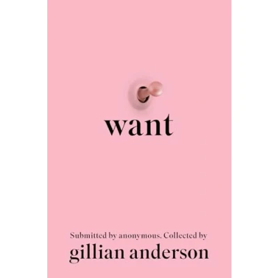Abbildung von Want: Sexual Fantasies by Anonymous