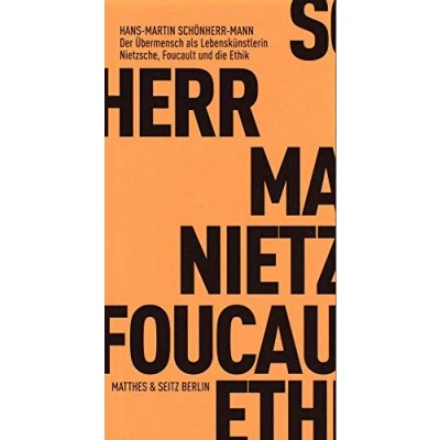Abbildung von Der Übermensch als Lebenskünstlerin: Nietzsche, Foucault und die Ethik (Fröhliche Wissenschaft)