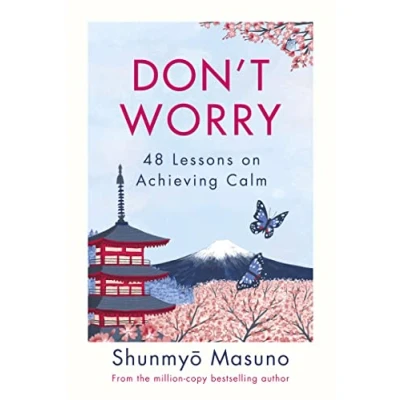 Abbildung von Don’t Worry: From the million copy bestselling author of Zen