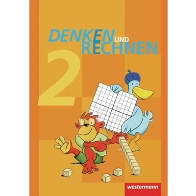 Abbildung von Denken und Rechnen Ausgabe 2011 für Grundschulen in Hamburg, Bremen, Hessen, Niedersachsen, Nordrhein Westfalen, Rheinland Pfalz, Saarland Schleswig Holstein: Schülerband 2