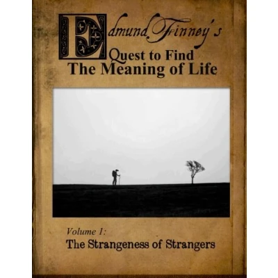 Abbildung von Edmund Finney&#039;s Quest to Find The Meaning of Life: Volume 1: Strangeness Strangers