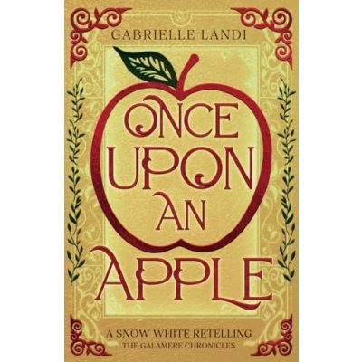 Abbildung von Once Upon An Apple: A Cozy Fantasy Snow White Retelling (The Galamere Chronicles)