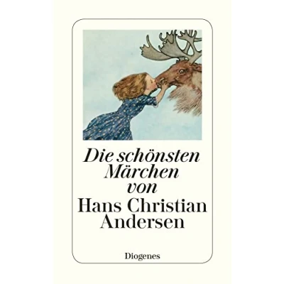 Abbildung von Die schönsten Märchen von Hans Christian Andersen: Ausgew. v. Daniel Keel u. Silvia Zanovello. Vorw. Egon Friedell. Nachw. Walter Muschg (detebe)